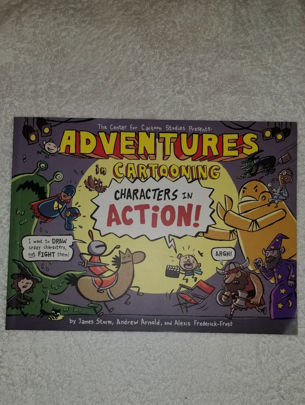 Characters in Action! Adventures In Cartooning Paperback Book Drawing Comics
